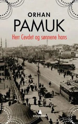 Omslag: "Herr Cevdet og sønnene hans" av Orhan Pamuk