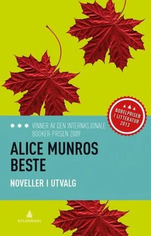Omslag: "Alice Munros beste : noveller i utvalg" av Alice Munro