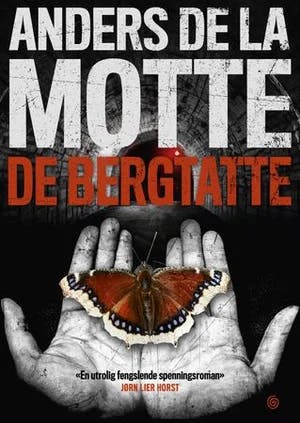 Omslag: "De bergtatte" av Anders De la Motte