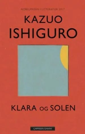 Omslag: "Klara og solen" av Kazuo Ishiguro
