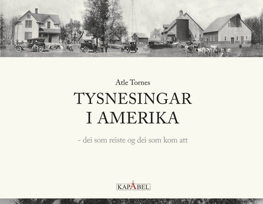 Omslaget til boka Tysnesingar i Amerika av Atle Tornes