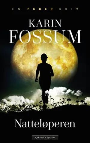 Omslag: "Natteløperen : roman" av Karin Fossum