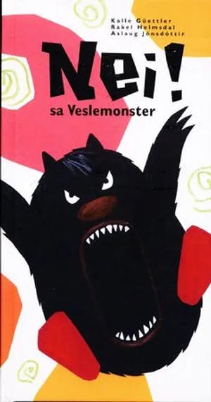 Omslag: "Nei! sa Veslemonster" av Kalle Güettler