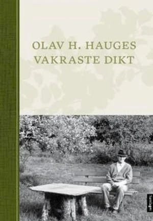 Omslag: "Olav H. Hauges vakraste dikt" av Olav H. Hauge
