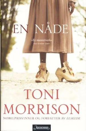 Omslag: "En nåde" av Toni Morrison